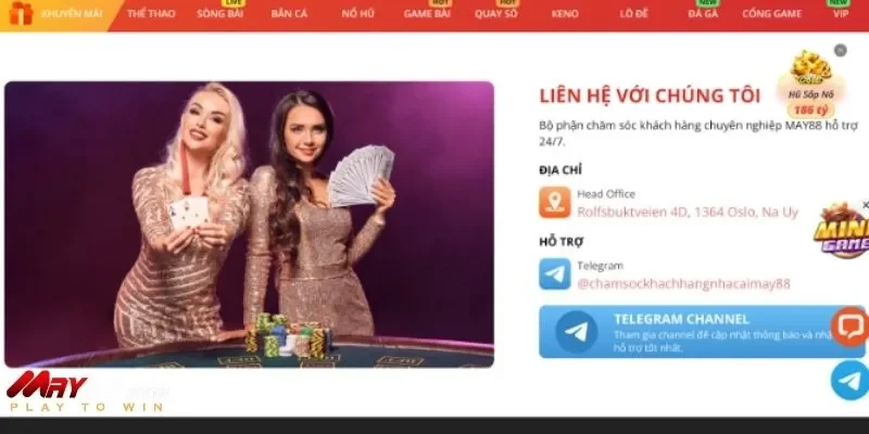  Liên hệ trung tâm chăm sóc May88 khi cần hỗ trợ