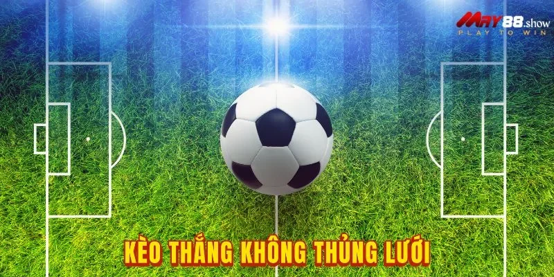 Kèo Thắng Không Thủng Lưới May88: Hướng Dẫn Đọc Kèo Chi Tiết